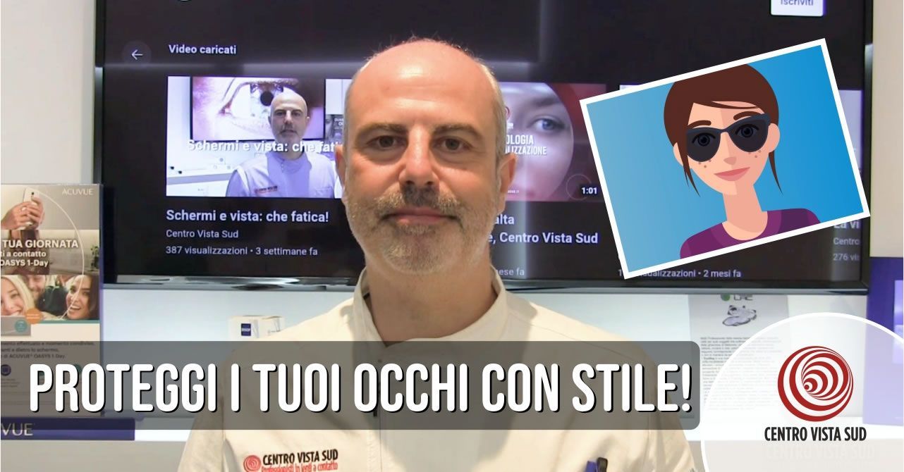 Proteggi i tuoi occhi con stile